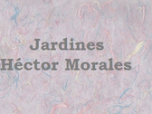 Jardines Héctor Morales